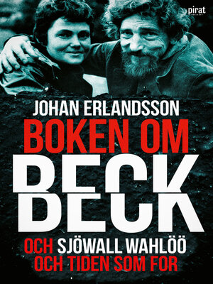 cover image of Boken om Beck och Sjöwall Wahlöö och tiden som for